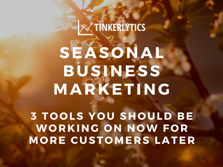 image for seasonal business marketing on tinkerlytics.com digital marketing services